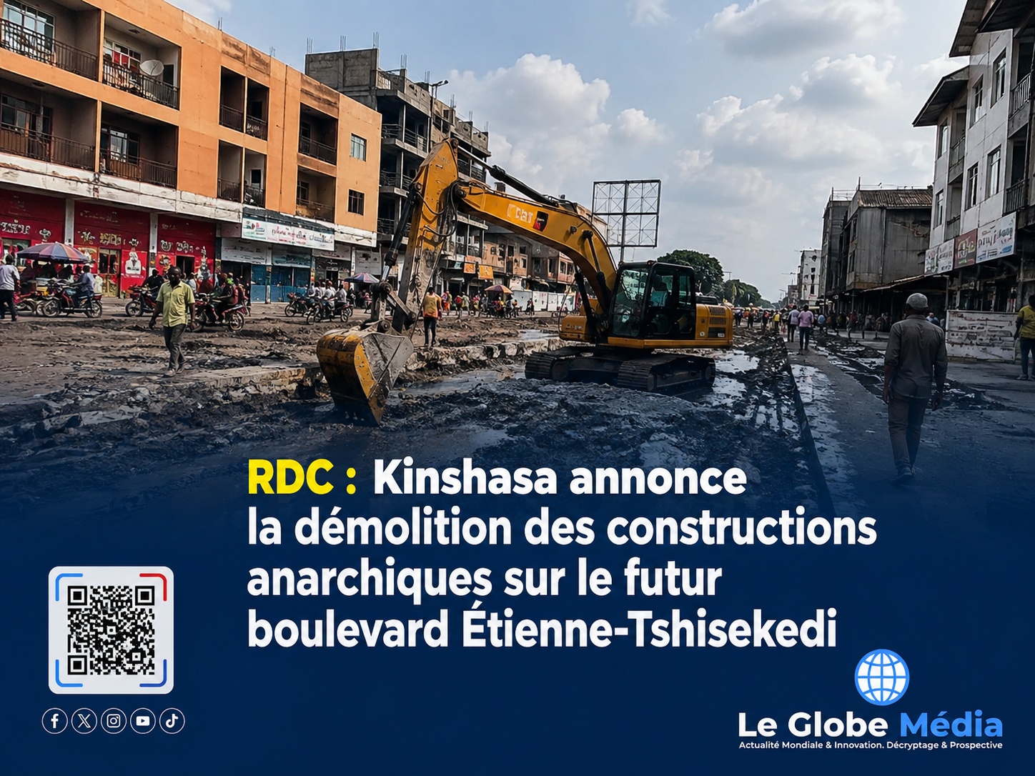RDC : Kinshasa annonce la démolition des constructions anarchiques sur le futur boulevard Étienne-Tshisekedi