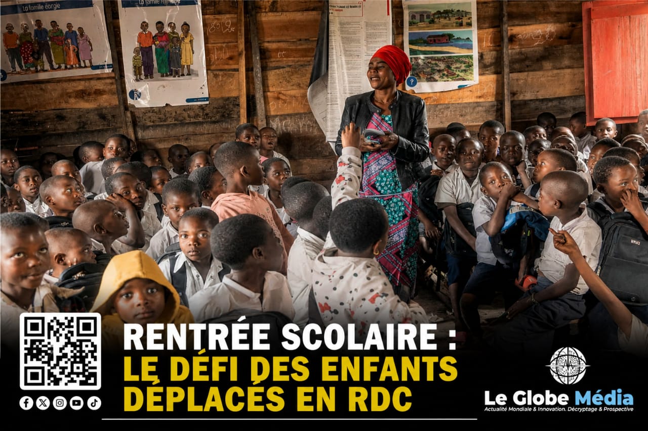 RENTRÉE SCOLAIRE : LE DÉFI DES ENFANTS DÉPLACÉS EN RDC