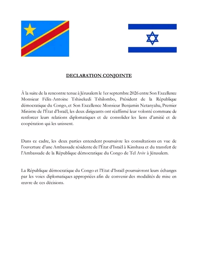 RDC–ISRAËL : Kinshasa et Jérusalem envisagent l’ouverture d’une ambassade israélienne en RDC   4 septembre 2026    La République démocratique du Congo et l’État d’Israël affichent leur volonté de renforcer leurs relations diplomatiques et leur coopération